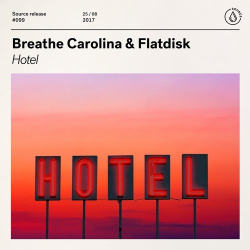 Breathe Carolina & Flatdisk - Hotel (Club Mix) Source.mp3