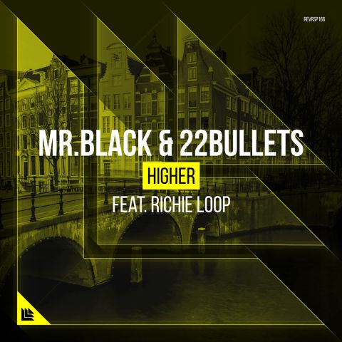 Mr.Black & 22Bullets - Higher (Extended Mix) [2017]