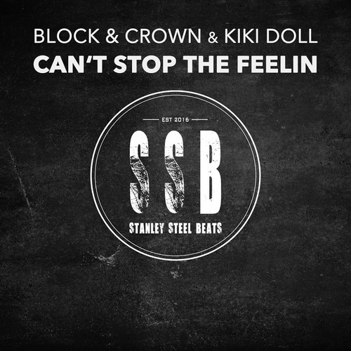 Block & Crown & Kiki Doll - Cant Stop the Feelin (Original Mix).mp3