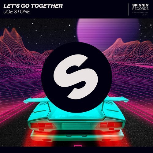 Joe Stone - Let's Go Together (Extended Mix) Spinnin.mp3