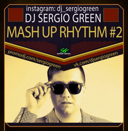 Mash Up Rithm By Sergio Green #002 [2017]