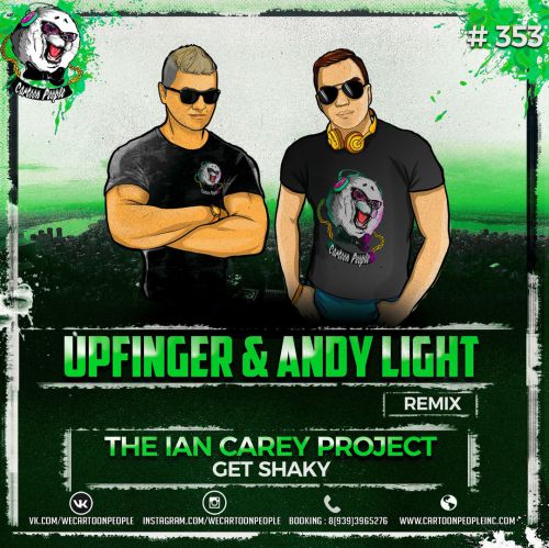 The Ian Carey Project  Get Shaky (Upfinger & Andy Light Remix).mp3