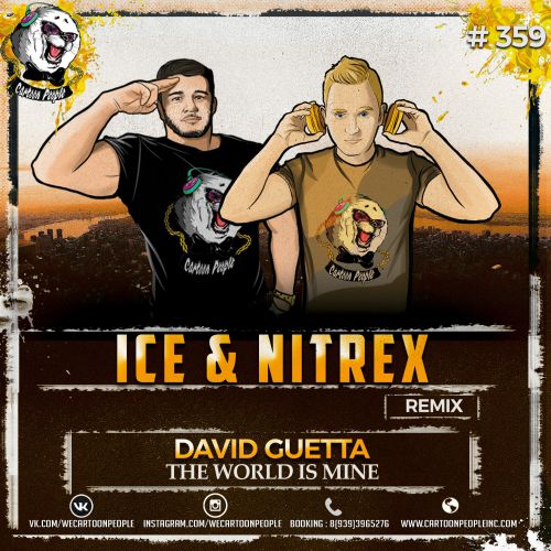 David Guetta - The World is mine (ICE & NITREX Remix).mp3