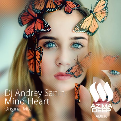 Dj Andrey Sanin - Mind Heart (Original Mix) [Azima Deep].mp3