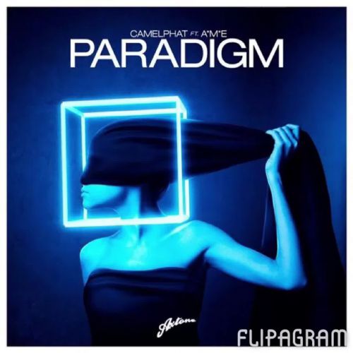 [Progressive House] CamelPhat feat. A M E - Paradigm (Original Mix) [2017]