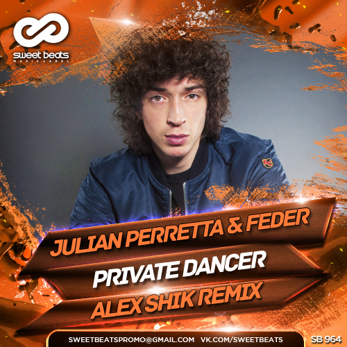Julian Perretta & Feder - Private Dancer (Alex Shik Remix).mp3