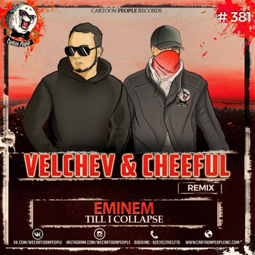 Eminem - Till I Collapse (Velchev & DJ Cheeful  Radio Remix).mp3
