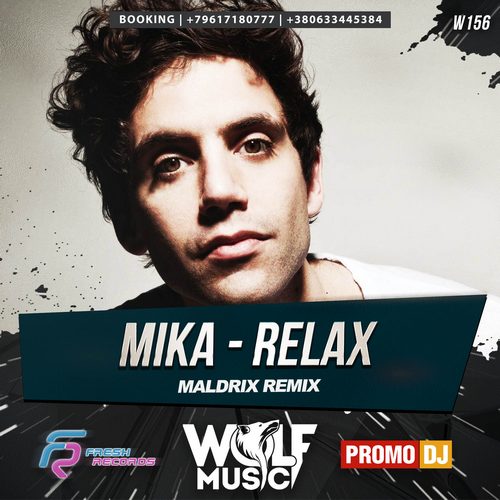 Mika - Relax (Maldrix Remix) [2017]