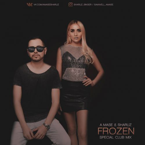A-Mase & Sharliz - Frozen (Special Radio Mix).mp3