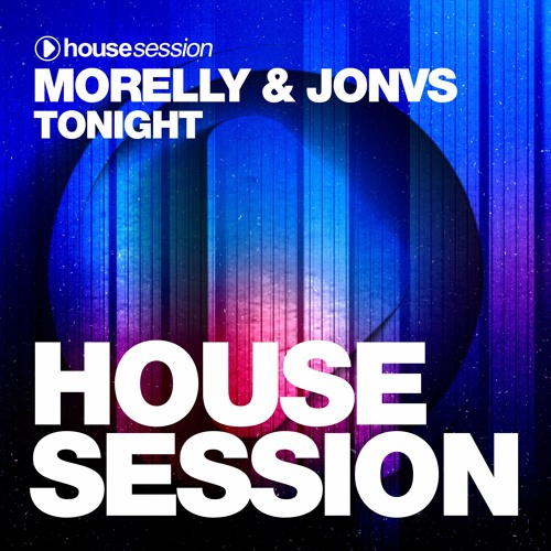 Morelly & JONVS - Tonight (Original Mix) Housesession.mp3