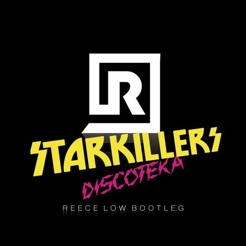 Starkillers - Discoteka (Reece Low Bootleg).mp3