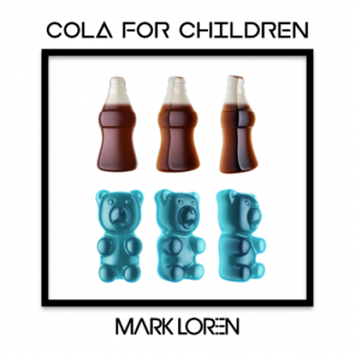 Mark Loren - Cola For Children (Original Mix).mp3