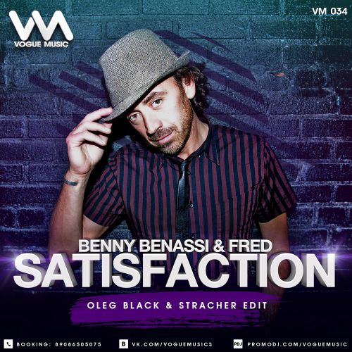Benny Benassi & Fred - Satisfaction (Oleg Black & Stracher edit)3.mp3