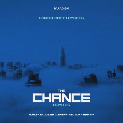 Dancekraft, Amberg - The Chance (Dancekraft, Amberg, Samtiv Remix) [2017]