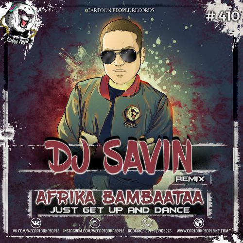 Afrika Bambaataa - Just Get Up And Dance (DJ SAVIN Remix).mp3