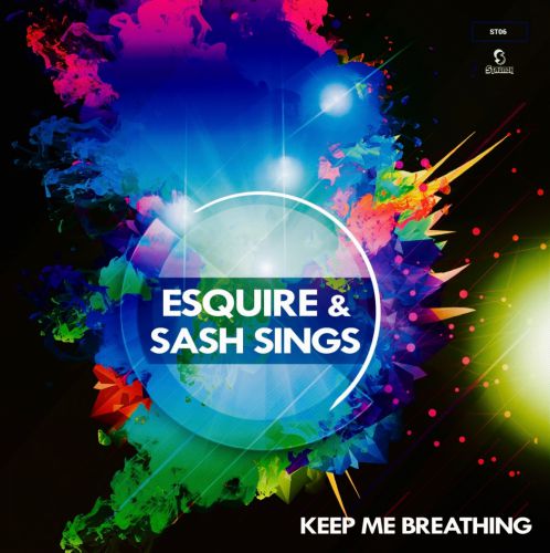 eSquire & Sash Sings - Keep Me Breathing (Spectrum UK Mix) [Staunch].mp3