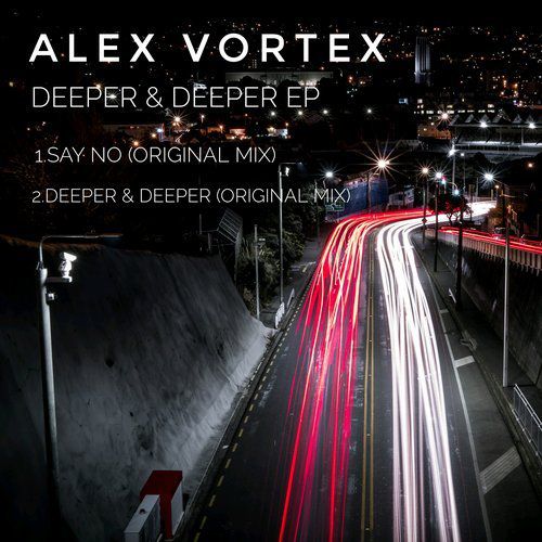 Alex Vortex - Say No (Original Mix) [2017]