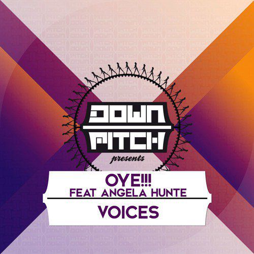 Oye!!! - Voices (feat. Angela Hunte) [2017]