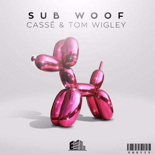 Casse, Tom Wigley - Sub Woof (Extended Mix) [2017]