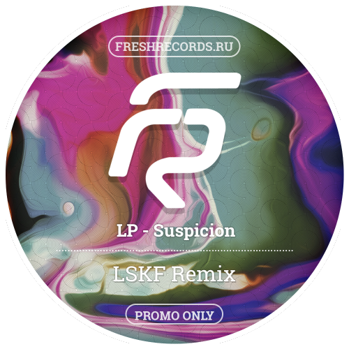 Lp - Suspicion (Lskf Remix) [2017]