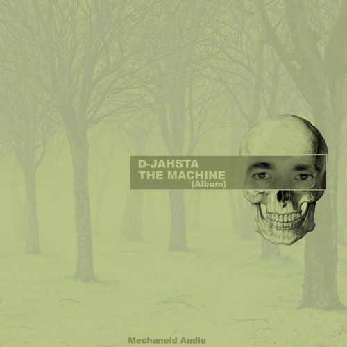 D-Jahsta - The Machine; It's Kool Bitch; Amon (Original Mix) [2017]