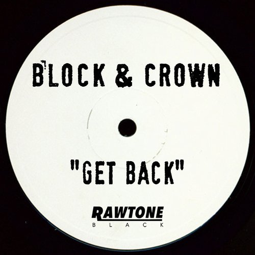 Block & Crown - Get Back (Original Mix).mp3.mp3