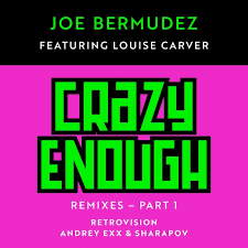 Joe Bermudez & Louise Carver - Crazy Enough (Extended Mix Instrumental).mp3