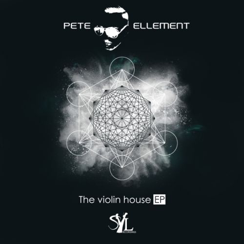 Pete Ellement - Sweet House; The Violin Effect (Original Mix's) [2018]