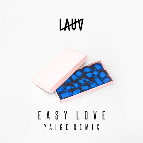 Lauv - Easy Love (Paige Remix) [2017]