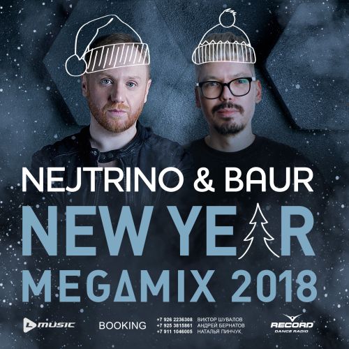 NEJTRINO & BAUR - New Year Megamix 2018