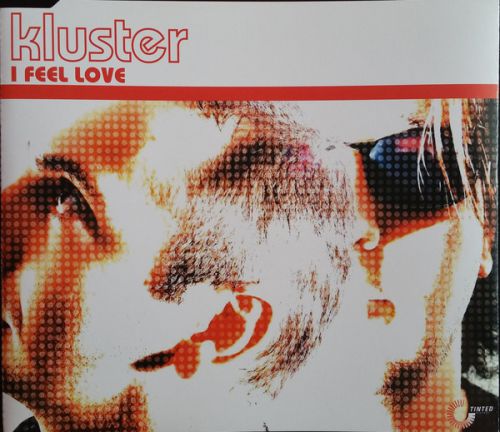 Kluster - I Feel Love (Eric Kupper Vocal Mix Edit) ; (Original Mix) [2002]