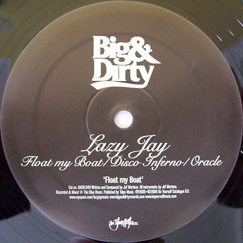 Lazy Jay - Float My Boat (Bougenvilla Remix) Big & Dirty.mp3