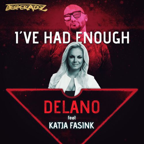Delano feat Katja Fasink - I've had enough (Original Mix).mp3