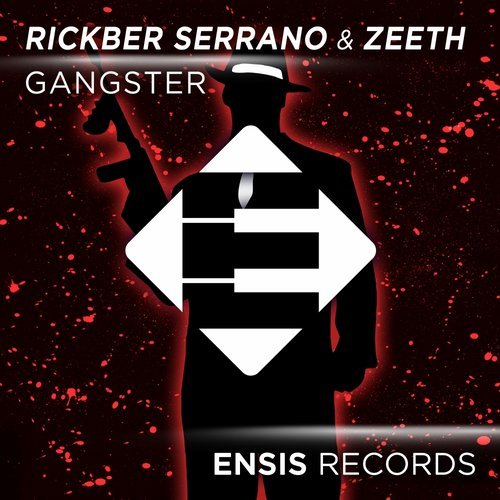 Rickber Serrano & Zeeth - Gangster (Original Mix) [2017]