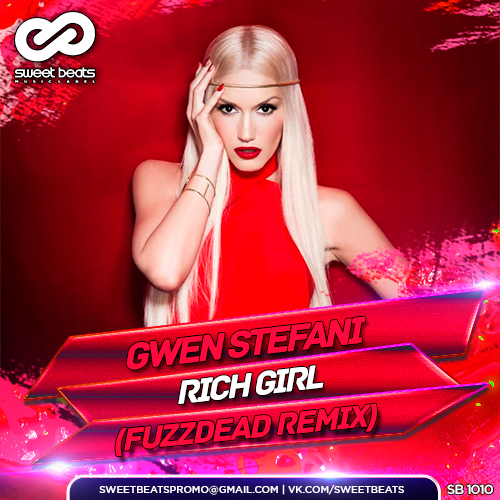 Gwen Stefani - Rich Girl (FuzzDead Radio Edit).mp3