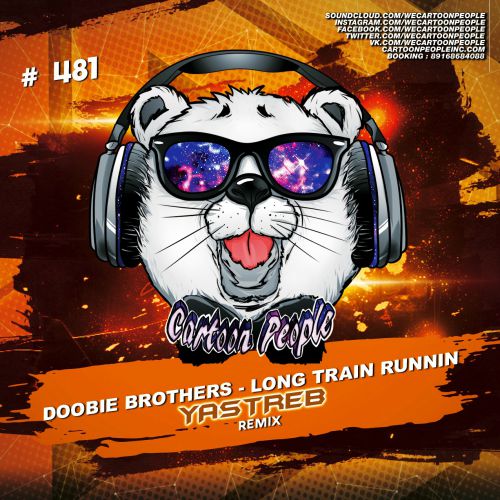 Doobie Brothers - Long Train Runnin (YASTREB Remix).mp3