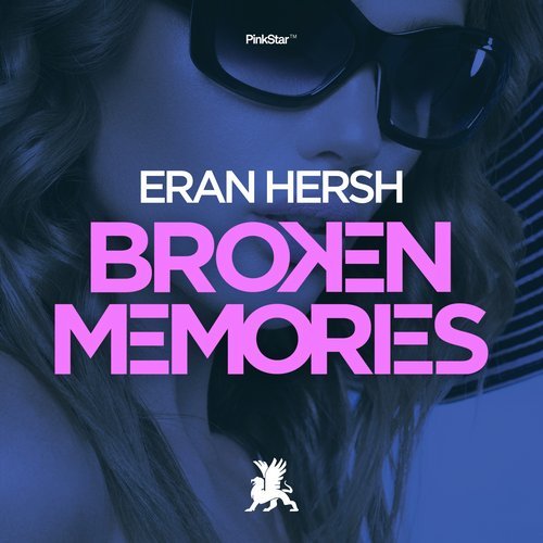 Eran Hersh - Broken Memories (Original Club Mix) [PinkStar].mp3