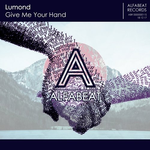 Lumond - Give Me Your Hand (Original Mix) [2018]