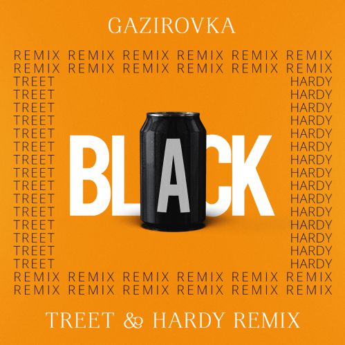 Gazirovka - Black (Treet & Hardy Remix) [2018]