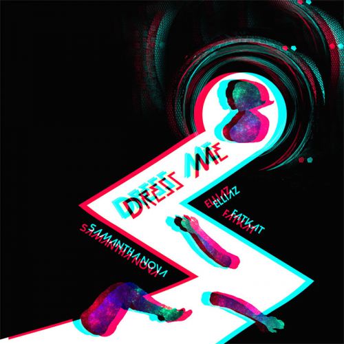 Samantha Nova, Elliaz, FatKat - Dress Me (Original Mix).mp3