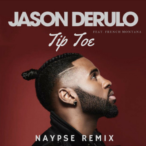 Jason Derulo -Tip Toe (Naypse Radio Edit).mp3