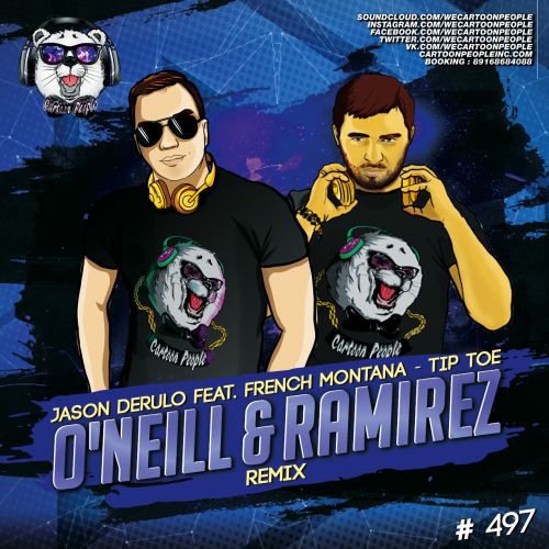 Jason Derulo feat. French Montana - Tip Toe (O'Neill & Ramirez Remix).mp3