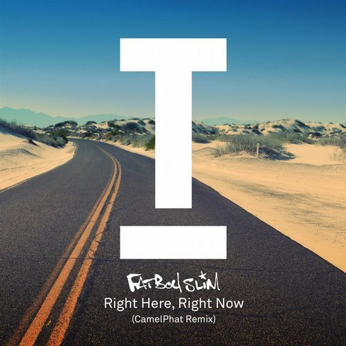 Fatboy Slim - Right Here, Right Now (CamelPhat Remix) [Toolroom].mp3