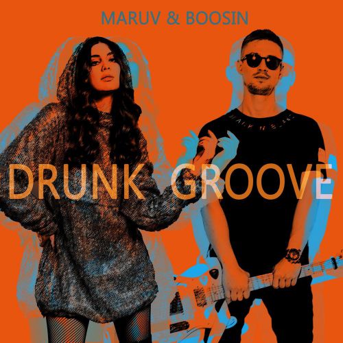 Maruv & Boosin - Drunk Groove (The Bestseller Remix) [2018]