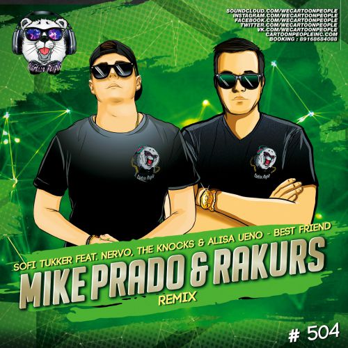 Sofi Tukker feat. NERVO, The Knocks & Alisa Ueno - Best Friend (Mike Prado & Rakurs Remix).mp3