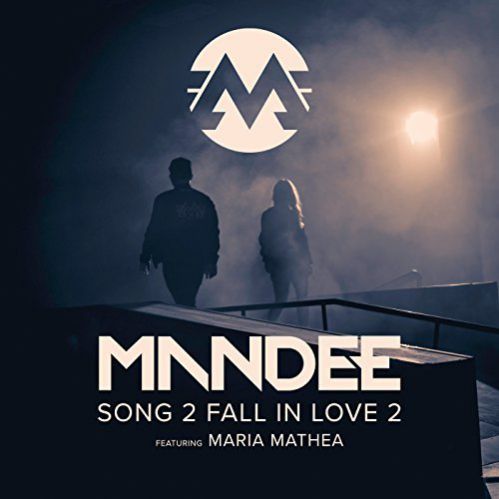 Mandee Feat. Maria Mathea - Song 2 Fall In Love 2 (Extended Version).mp3