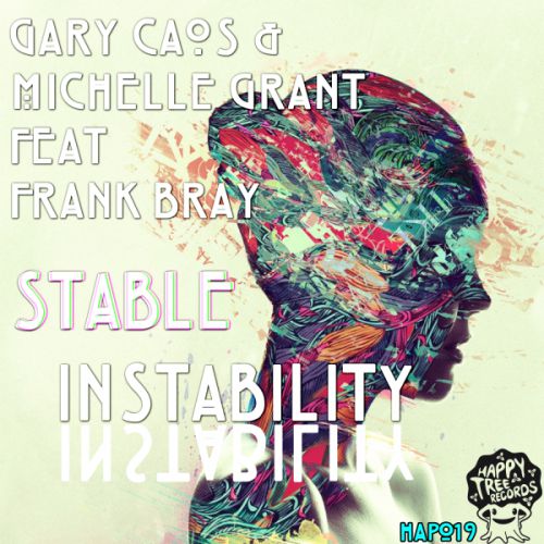 Gary Caos & Michelle Grant Feat Frank Bray - Stable Instability (Original Mix) [2018]