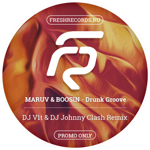 MARUV & Boosin  Drunk Groove (DJ V1t & DJ Johnny Clash Remix).mp3