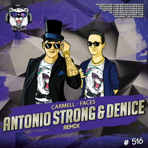 Carmell - Faces (Antonio Strong & Denice Remix).mp3