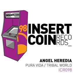 Angel Heredia - Pura Vida; Tribal World [2018]